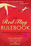 The Red Flag Rulebook by Cheryl Anne Meyer and Tara Landon